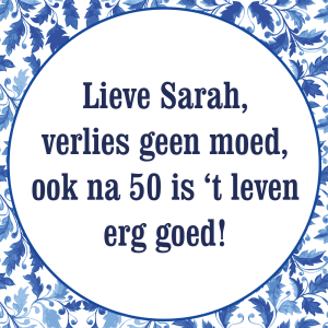 Tegeltje met spreuk: Lieve Sarah