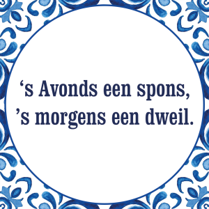 Tegeltje met spreuk: In de avond een spons